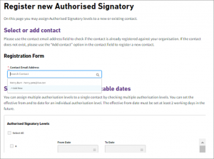 Screen layout for the Register New Authorised Signatory screen when using the Kinnect Customer Solution